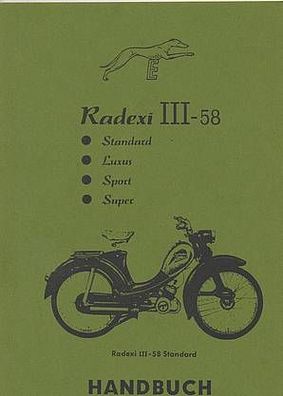 Bedienungsanleitung Radexi III-58 Motorrad, Standard - Luxus - Sport - Super