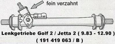 Lenkgetriebe > VW Golf 2 / Jetta 2 [ 19 .1 > feinverzahnt ] - ( VAG / VW / Audi