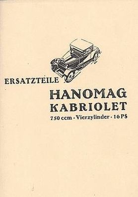 Eratzteilkatalog Hanomag Kabriolet 750 ccm, 16 PS, 4 Zylinder, Auto, PKW, Oldtimer
