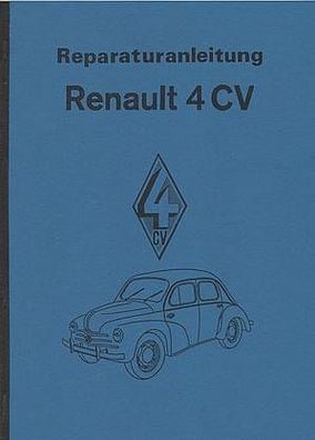 Reparaturanleitung Renault 4 CV, Auto, PKW, Oldtimer, Klassiker