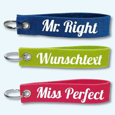 Schlüsselanhänger Filz, Schlüsselband, Mr. Right, Miss Perfect oder Wunschtext