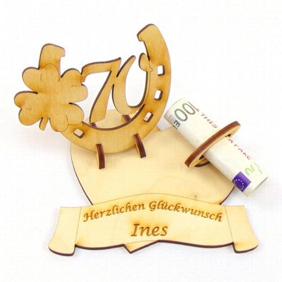 Geldgeschenk, Geburtstagszahl 70, Hufeisen mit Kleeblatt mit Namensgravur, Holz