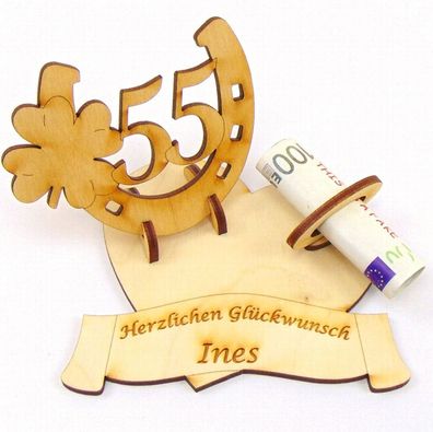 Geldgeschenk, Geburtstagszahl 55, Hufeisen mit Kleeblatt mit Namensgravur, Holz