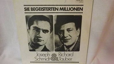 Joseph Schmidt und Richard Tauber Sie begeisterten Milionen LP Amiga 840015