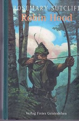 leihweise je Monat: Robin Hood - Kinderbuch von Rosemary Sutcliff