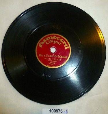 100975 Schellackplatte Homocord Liliput Militär-Musik mit Gesang um 1930