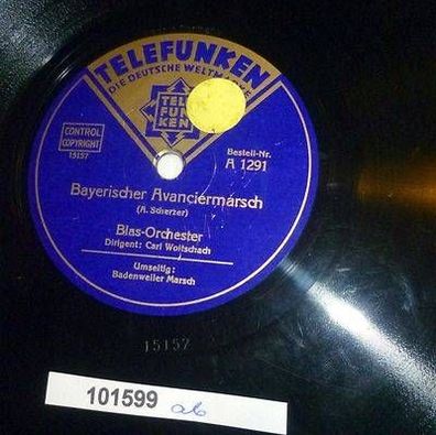 101599 Schellackplatte Telefunken "Bayerischer Avanciermarsch" u.a. um 1930