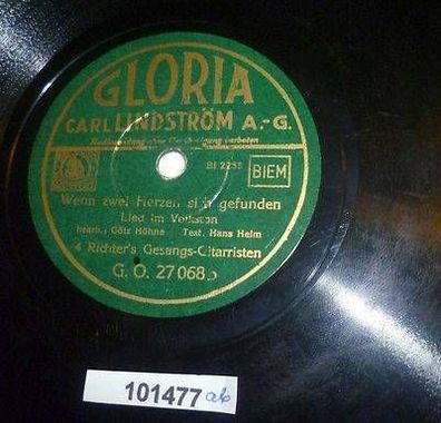 101477 Schellackplatte Gloria "Der Wachtposten" + "Wenn 2 Herzen ..." um 1930
