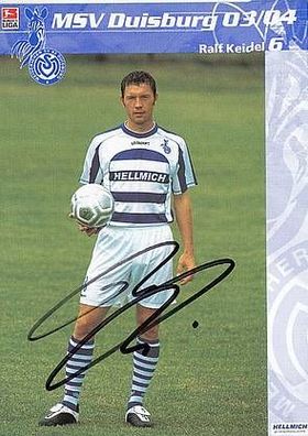 Ralf Keidel MSV Duisburg 2003-04 Autogrammkarte + A23146