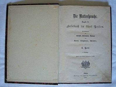 Die Muttersprache II. Teil von Berthelt , Petermann , Thomas ...., Leipzig 1891