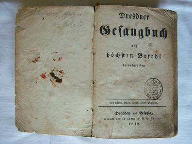 Dresdner Gesangbuch , Teubner Dresden und Leipzig , von 1840