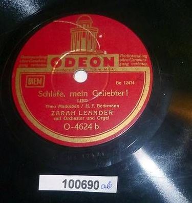 100690 Schellackplatte Odeon "Schlafe, mein Geliebter!" Zarah Leander