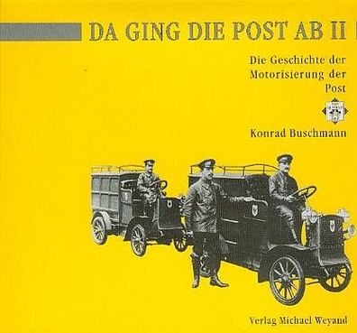 Da ging die Post ab II, Motorisierung der Post