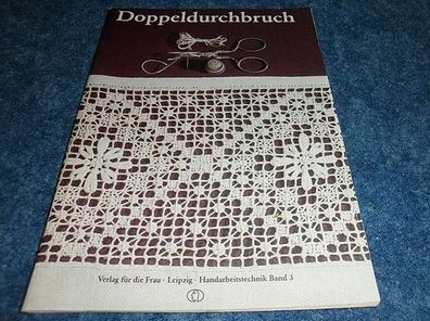 Doppeldurchbruch-Verlag für die Frau Leipzig-Band 3