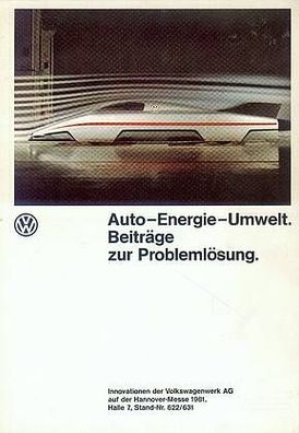 VW - Auto - Energie - Umwelt, Beiträge zur Problemlösung