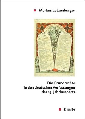 Die Grundrechte in den deutschen Verfassungen des 19. Jahrhunderts (Dokumen ...