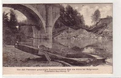 55258 Ak Guignicourt (Aisne) Frankreich France gesprengte Eisenbahnbrücke 1915