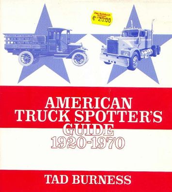American Truck Spotter`s Guide 1920 - 1970
