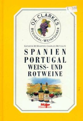 Spanien / Portugal Weiss- und Rotweine, OZ Clarke