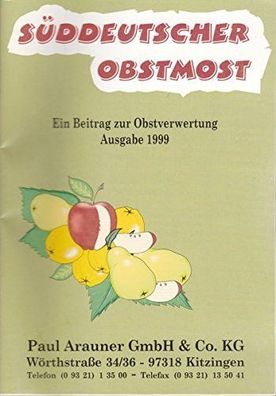 Süddeutscher Obstmost - Ein Beitrag zur Obstverwertung - Paul Arauner - broschiert