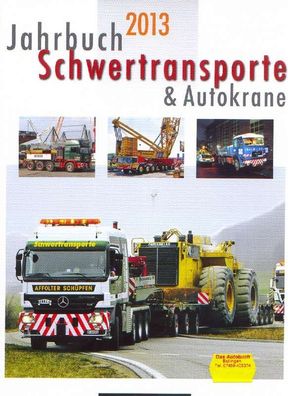 Schwertransporte und Autokrane - Jahrbuch 2013