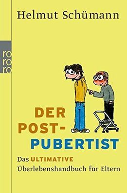 Der Postpubertist von Helmut Schümann (2010, Taschenbuch) NEU