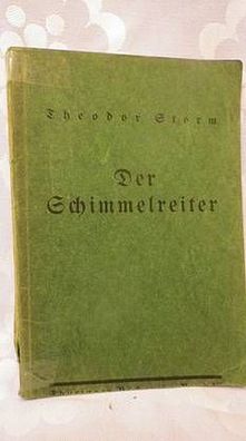 Storm Theodor Der Schimmelreiter Thüringer Bücherei / Band 16 1926
