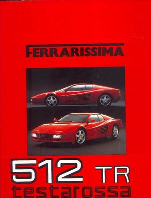 Ferrarissima Nr. 16 - Ferrari 512 TR, F92A, 250 GT, Klemantaski