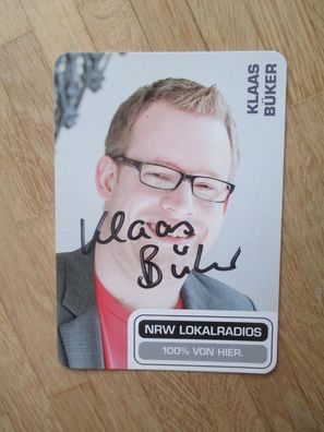 NRW Lokalradios Moderator Klaas Büker - handsigniertes Autogramm!!!