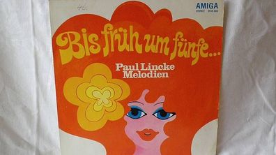 Bis früh um fünfe Paul Lincke Melodien LP Amiga 855306