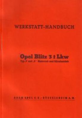 Opel BLITZ 3t LKW Reparaturanleitung, Oldtimer, Klassiker