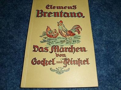 Clemens Brentano---Das Märchen von Gockel und Hinkel