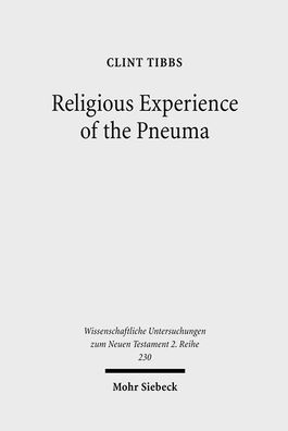 Religious Experience of the Pneuma: Communication with the Spirit World in ...