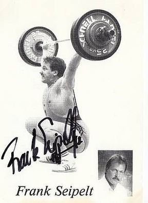 Frank Seipelt Autogrammkarte 80er Jahre Original Signiert Gewichtheben + A33170