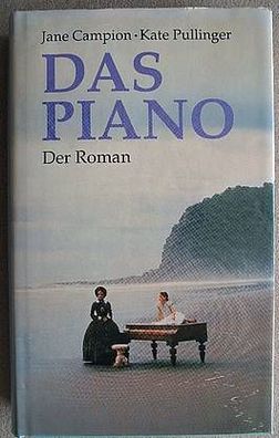 Buch Jane Campion, Kate Pullinger DAS PIANO (gebunden)
