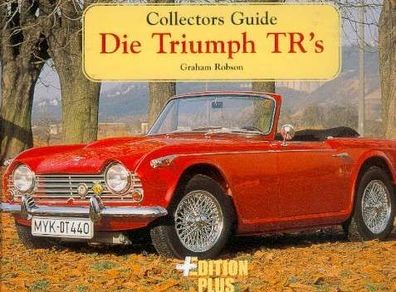 Die Triumph TR s - Collectors Guide