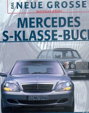 Das neue große Mercedes S-Klasse Buch