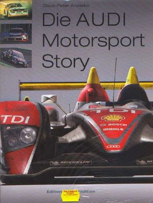 Die Audi Motorsport Story, Rallye, Tourenwagen, Le Mans