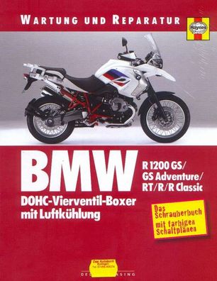 Wartung und Reparatur BMW R 1200 GS / GS Adventure / RT / R / R Classic