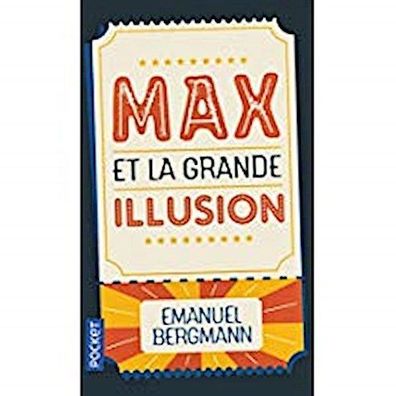 Max et la grande illusion,