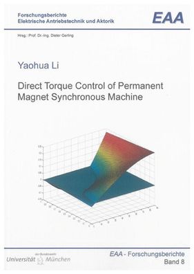 Direct Torque Control of Permanent Magnet Synchronous Machine (Forschungsbe ...