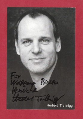 Herbert Trattnigg (deutscher Schauspieler ) - persönlich signiert