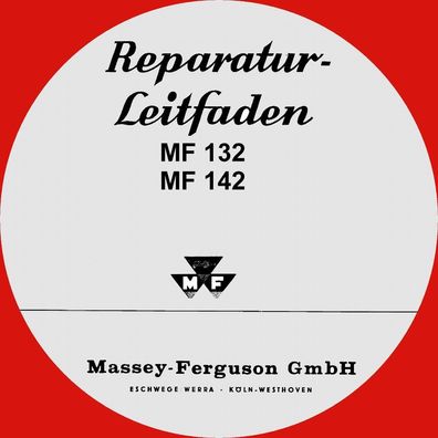 Reparaturleitfaden Massey Ferguson MF 132 und MF 142