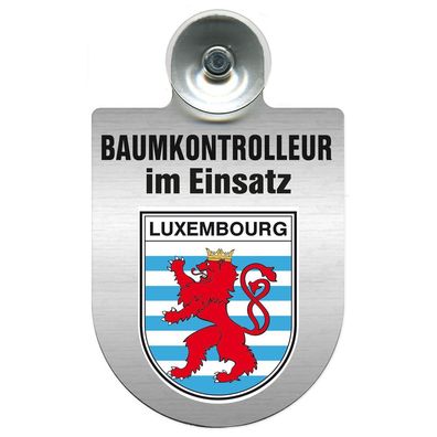 Einsatzschild mit Saugnapf Baumkontrolleur im Einsatz 393806 Region Luxembourg