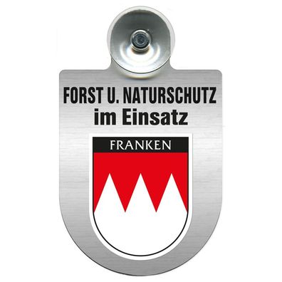 Einsatzschild mit Saugnapf Forst u. Naturschutz im Einsatz 393813 Region Franken