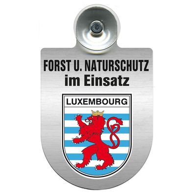 Einsatzschild mit Saugnapf Forst u. Naturschutz im Einsatz 393813 Region Luxembourg