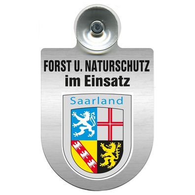 Einsatzschild mit Saugnapf Forst u. Naturschutz im Einsatz 393813 Region Saarland