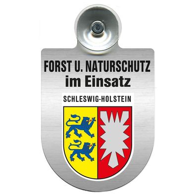 Einsatzschild mit Saugnapf Forst u. Naturschutz im Einsatz 393813 Region Schleswig-H