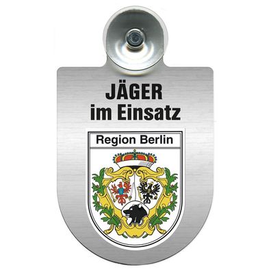 Einsatzschild mit Saugnapf Jäger im Einsatz 393821 Region Berlin