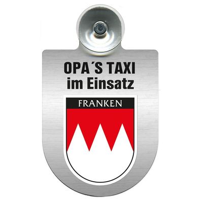 Einsatzschild Windschutzscheibe incl. Saugnapf - Opas Taxi im Einsatz - 309723 Region